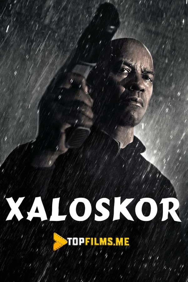 Xaloskor / Haloskor / Adolat himoyachisi 1 / Adolat tarafdori