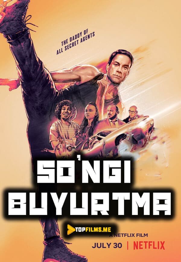 So'nggi yollanma askar / So'ngi Buyurtma / Oxirgi Josus / Ayg'oqchi