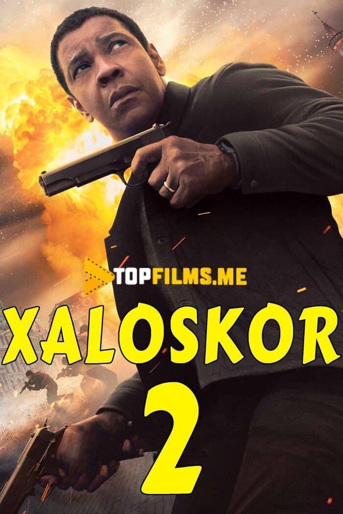 Adolat himoyachisi 2 / Xaloskor 2 / Haloskor 2